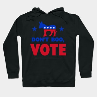 Don't Boo, VOTE Hoodie